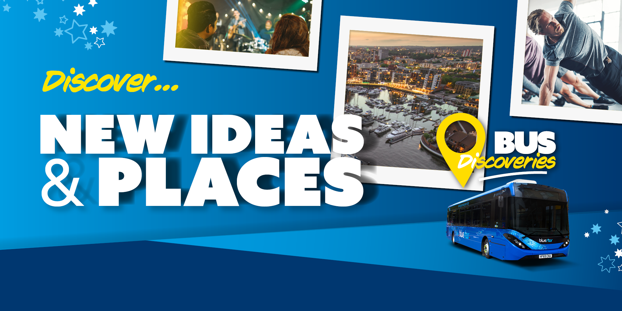 Images of locations and activities - "discover new ideas and places"