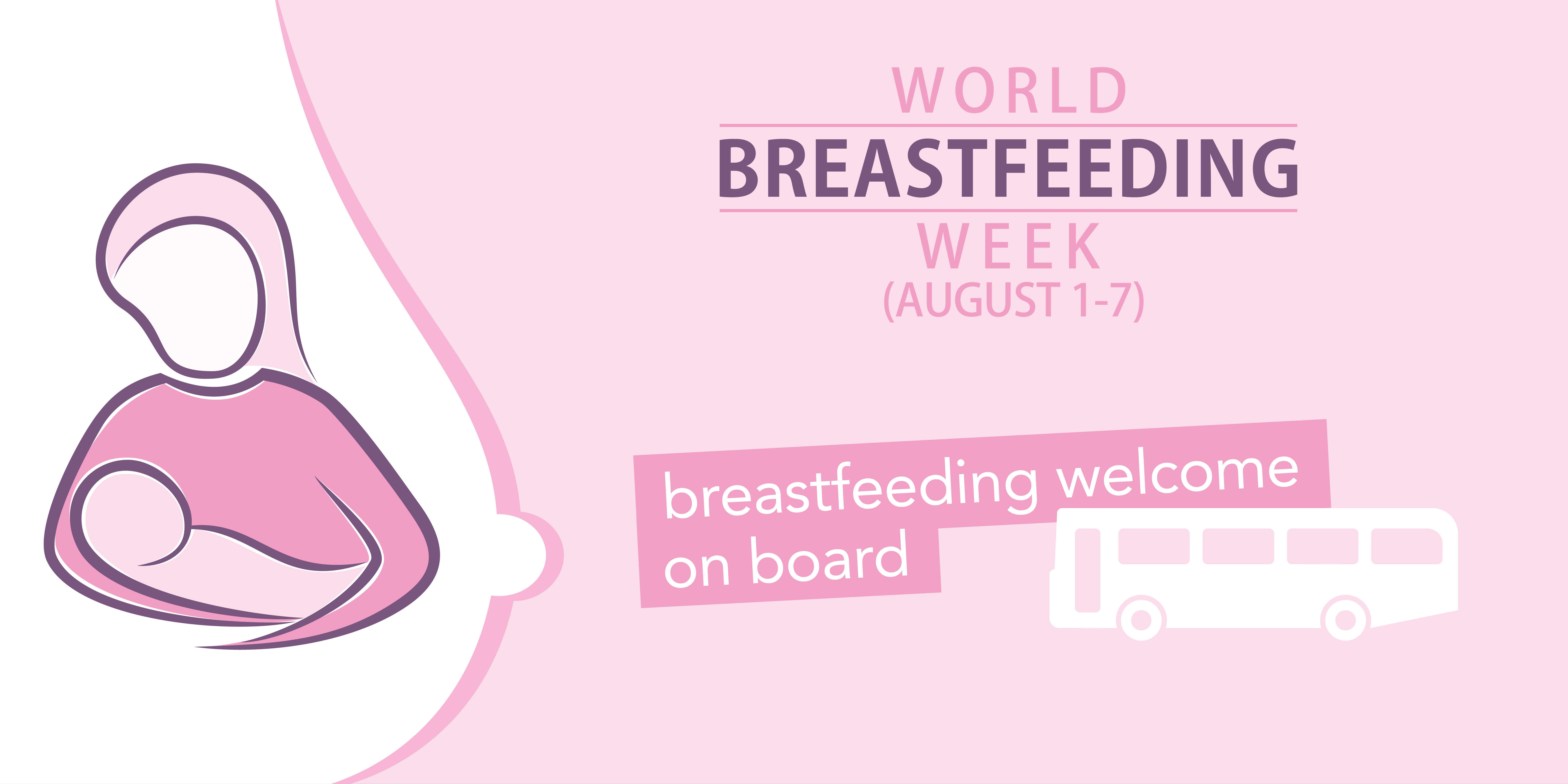 world breastfeeding week from sunday 1st august to saturday 7th august