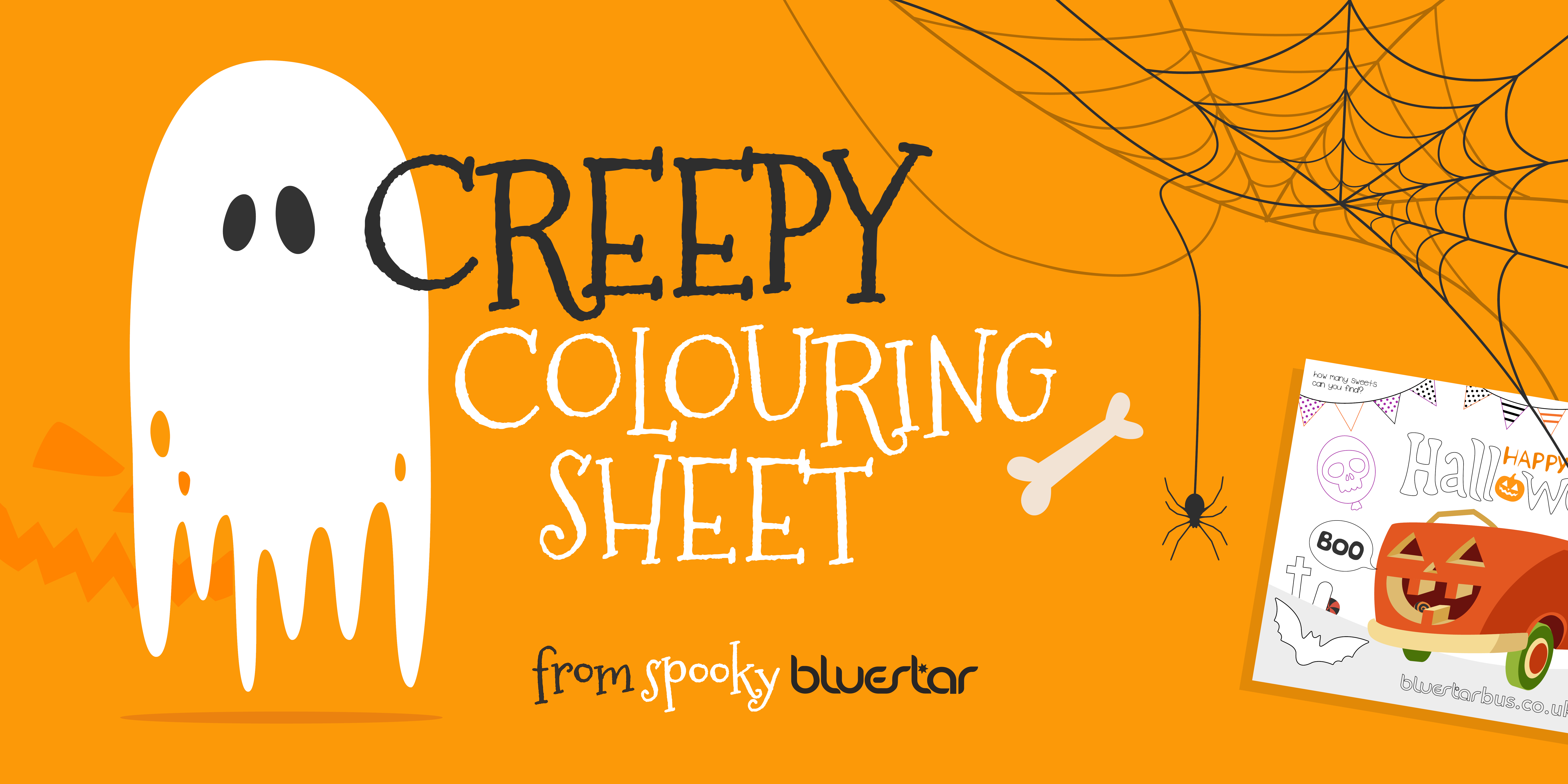 Image with a ghost and spiders web saying 'Creepy colouring sheet, from spooky bluestar'